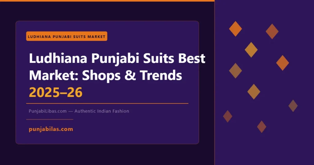 Ludhiana Punjabi suits market